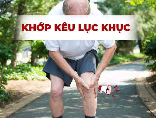 Khớp kêu lục khục có nguy hiểm không?